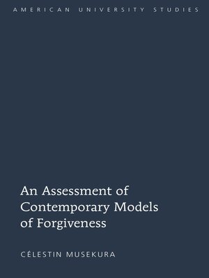 cover image of An Assessment of Contemporary Models of Forgiveness